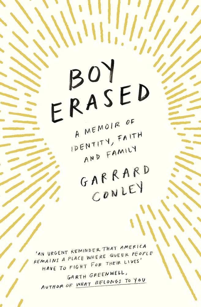 Reflections on “Boy Erased” by Garrard&nbsp;Conley