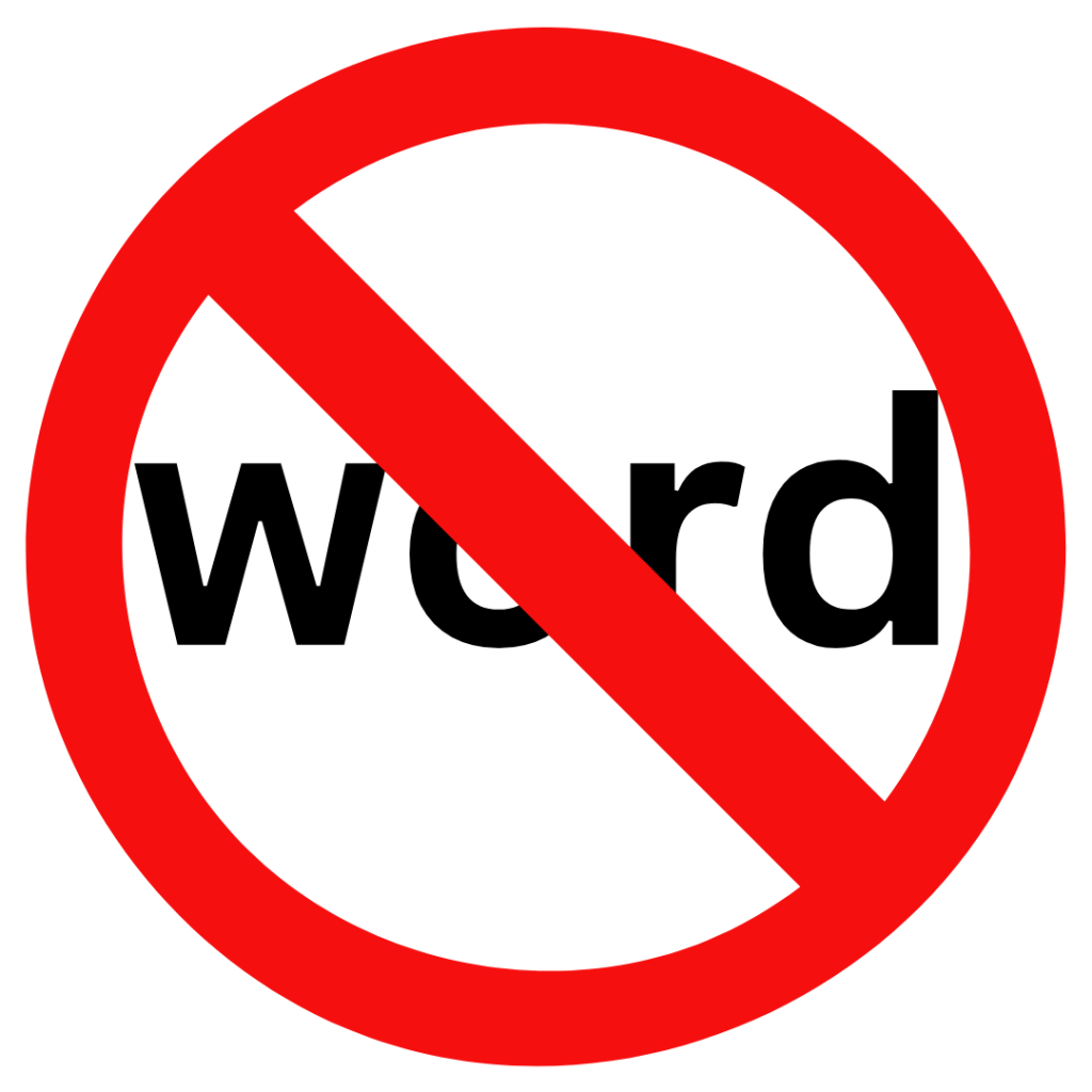 Daily Prompt – Ban a&nbsp;word